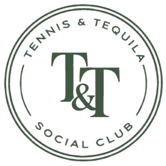 Tennis & Tequila.